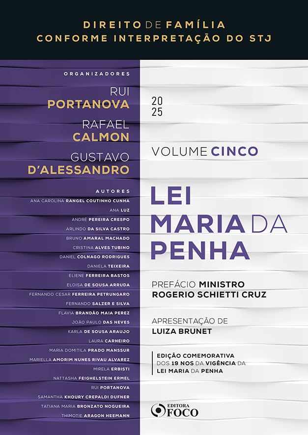 Direito de Família Conforme Interpretação do STJ – Lei Maria da Penha - Volume 5