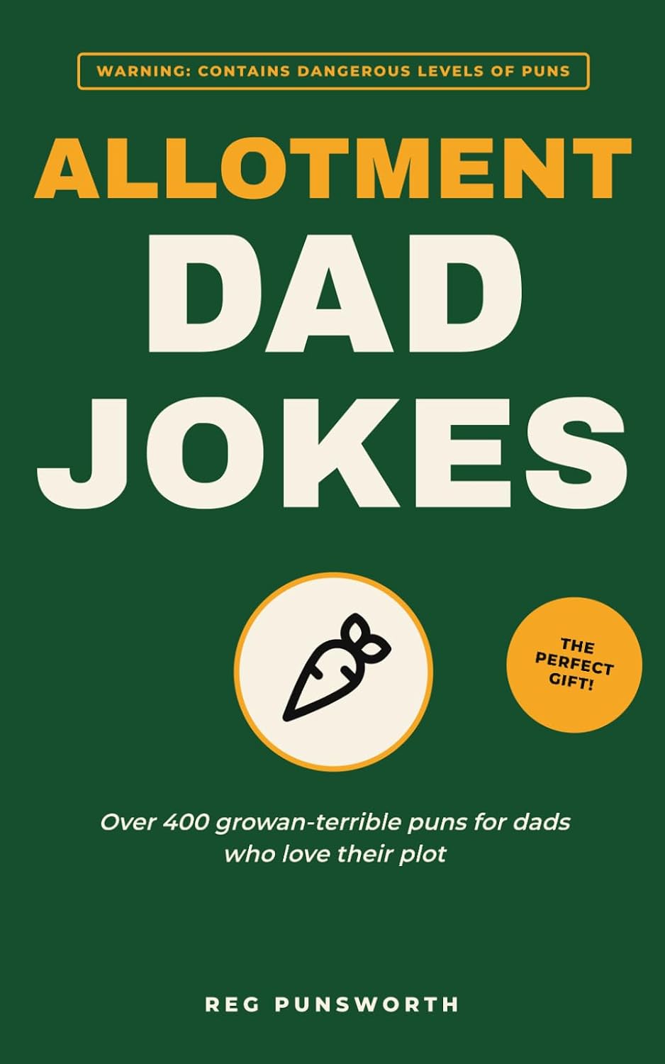 Allotment Dad Jokes: Over 400 Growan-Terrible Puns for Dads Who Love Their Plot — the Perfect Gift for Gardeners baixar o livro de graça