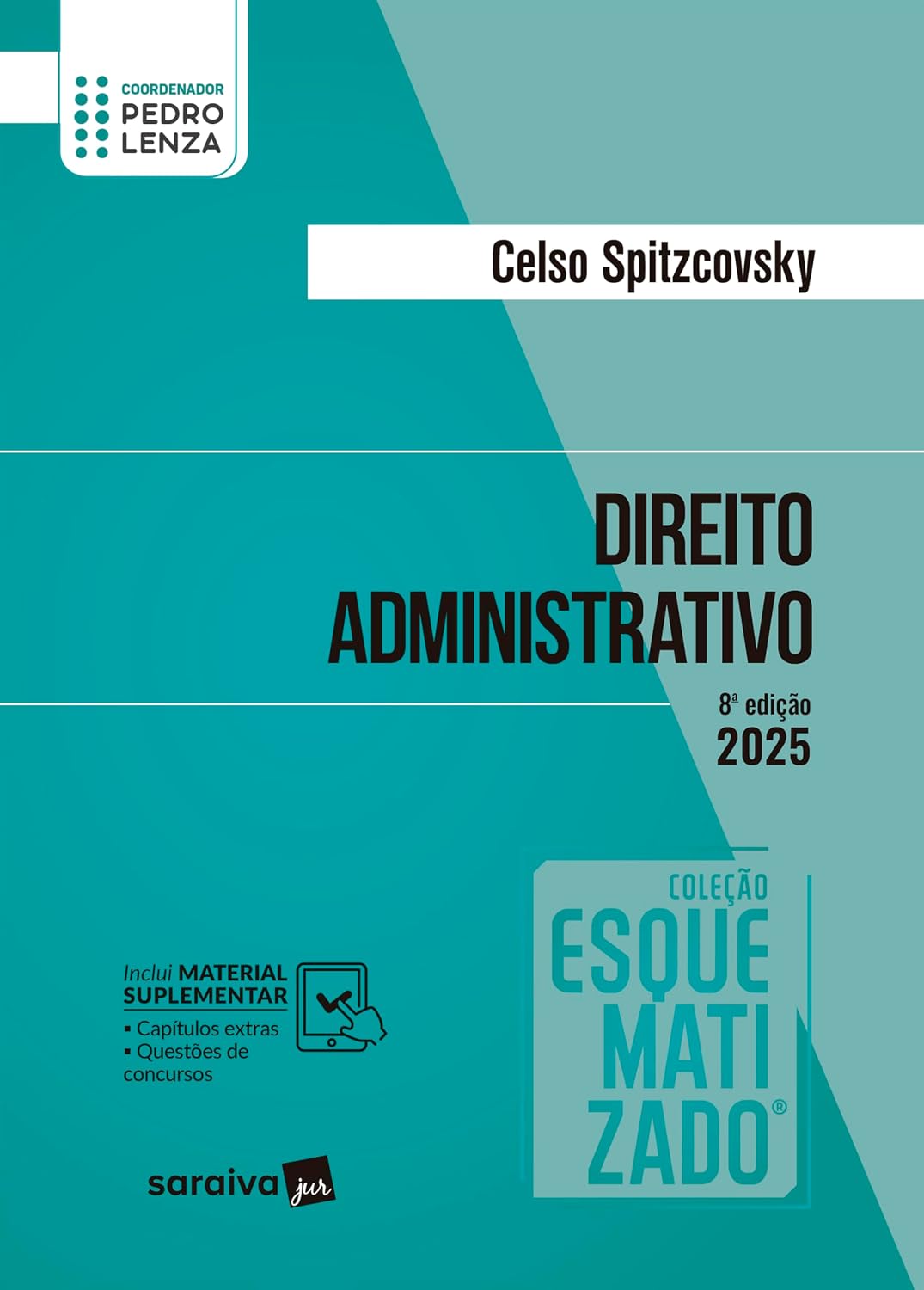 Direito Administrativo - Coleção Esquematizado - 8ª Edição 2025 baixar livro de graça