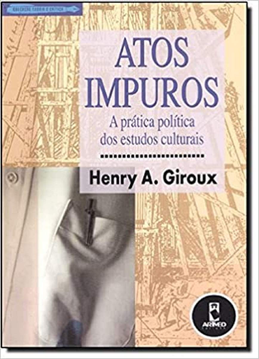 Atos Impuros A Pratica Politica Dos Estudos baixar livro de graça