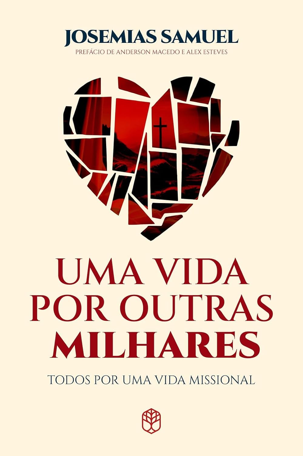 Uma vida por Outras Milhares: Todos por uma vida missional baixar o livro de graça