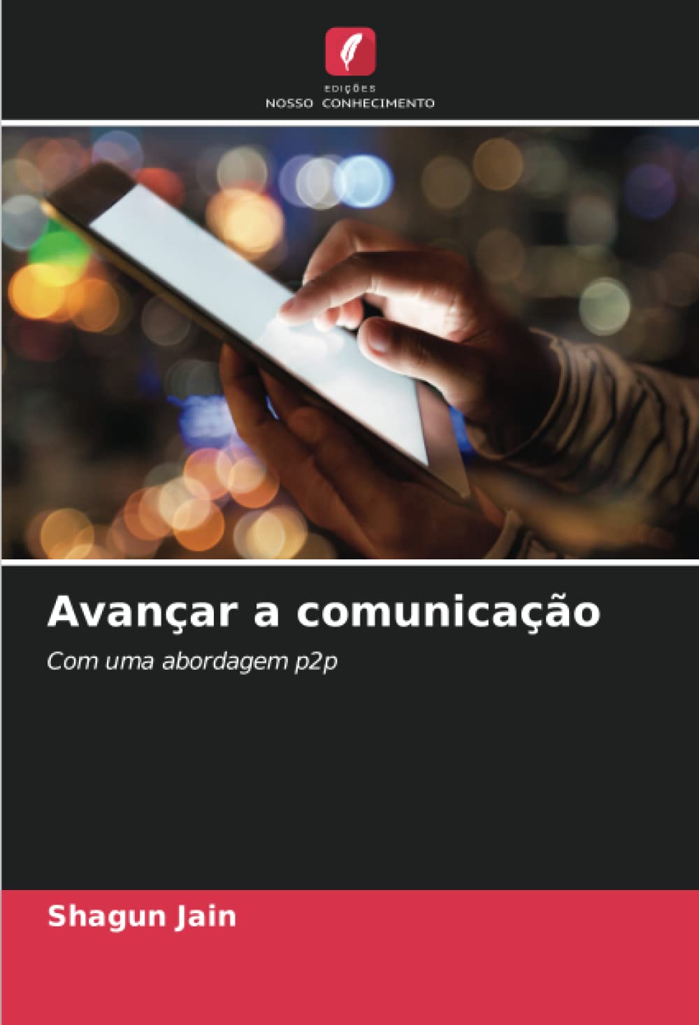 capítulo por capítulo baixar Avançar a comunicação: Com uma abordagem p2p