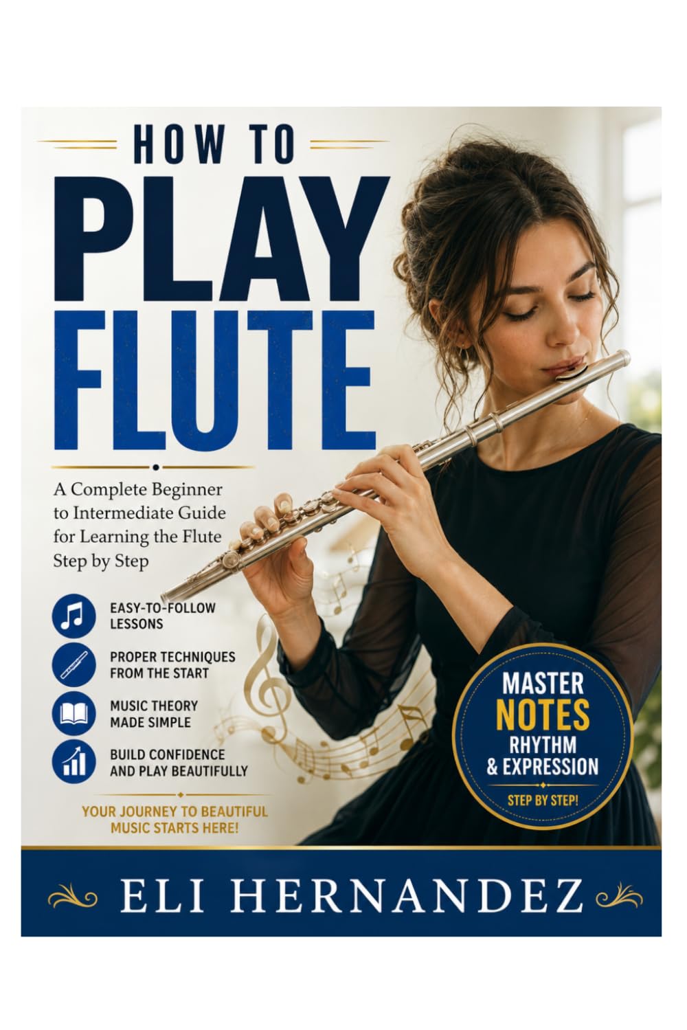 capítulo por capítulo baixar How to Play Flute: A Complete Beginner to Intermediate Guide for Learning the Flute Step by Step