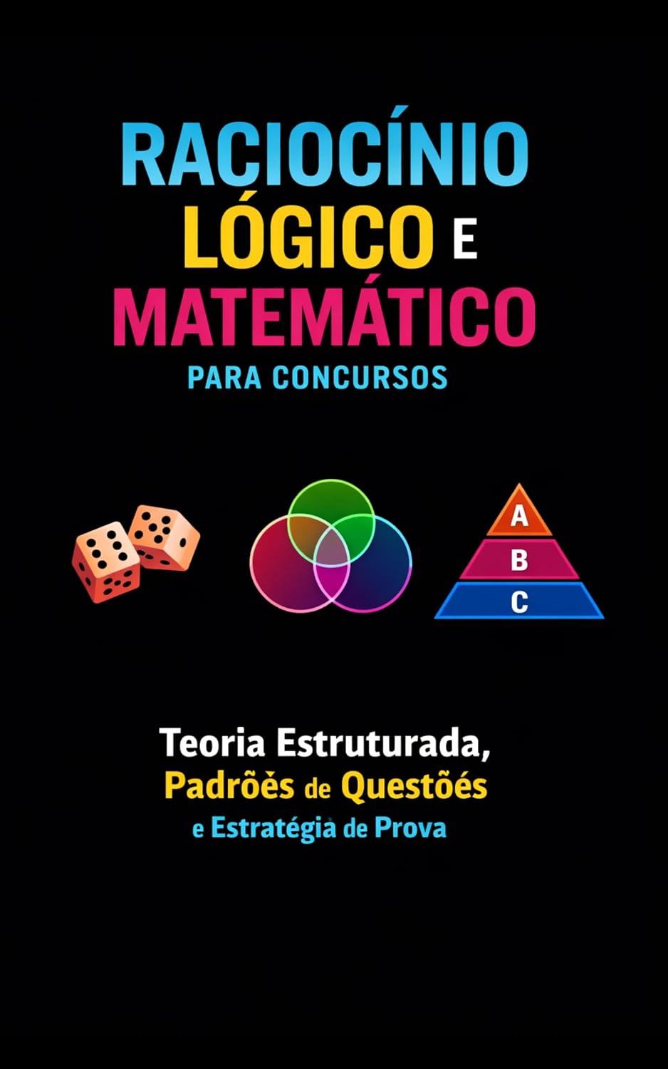ler totalmente Raciocínio Lógico e Matemático para Concursos: Teoria Estruturada, Padrões de Questões e Estratégia de Prova