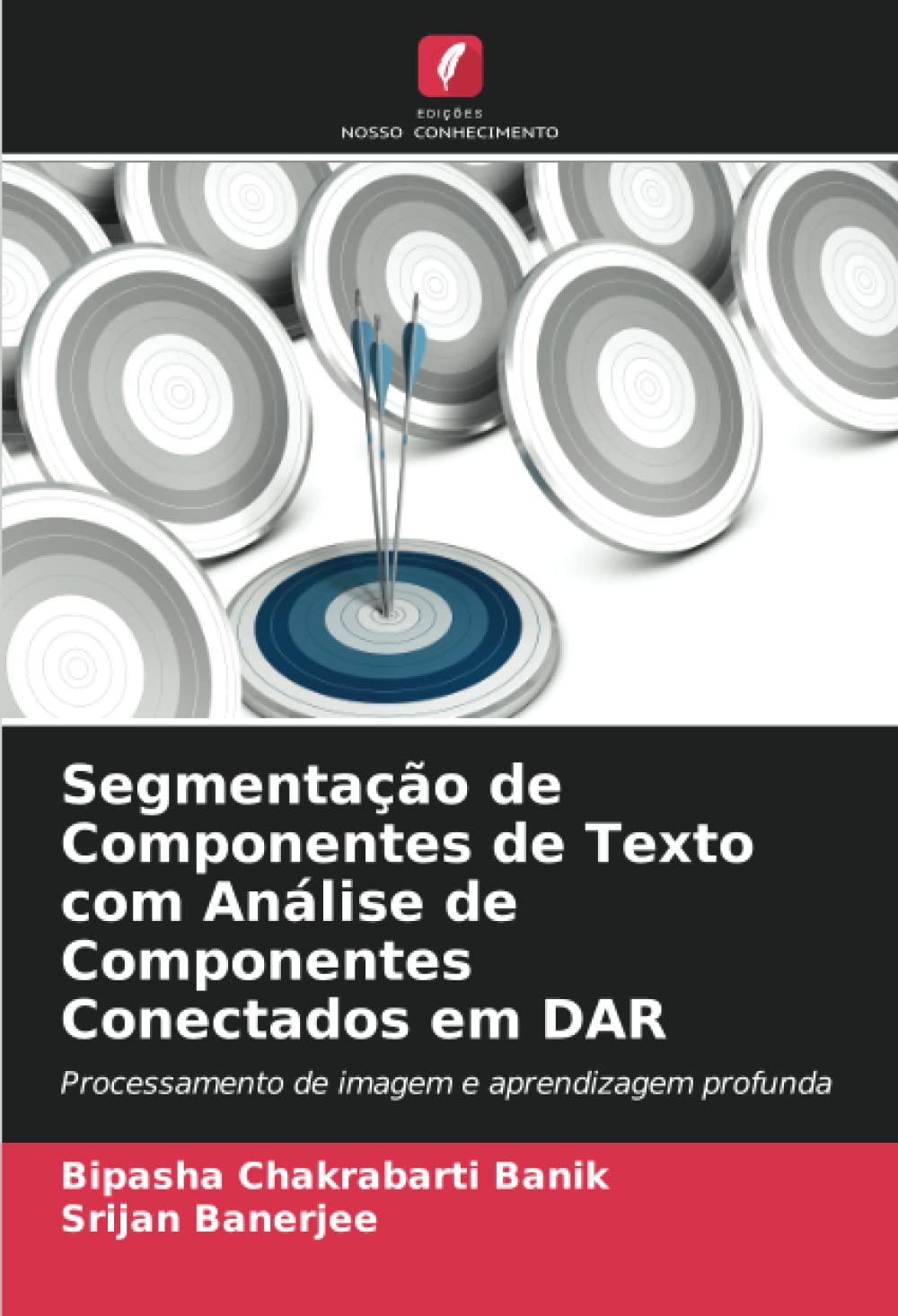 Segmentação de Componentes de Texto com Análise de Componentes Conectados em DAR: Processamento de imagem e aprendizagem profunda baixar livro de graça
