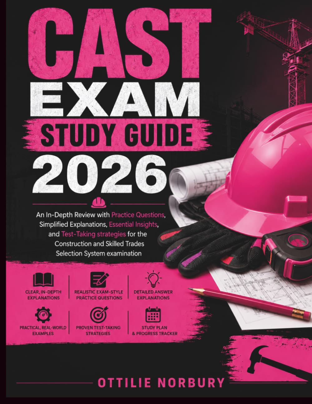 ler totalmente CAST Exam Study Guide 2026: An In-Depth Review with Practice Questions, Simplified Explanations, Essential Insights, and Test-Taking strategies for... Skilled Trades Selection System examination