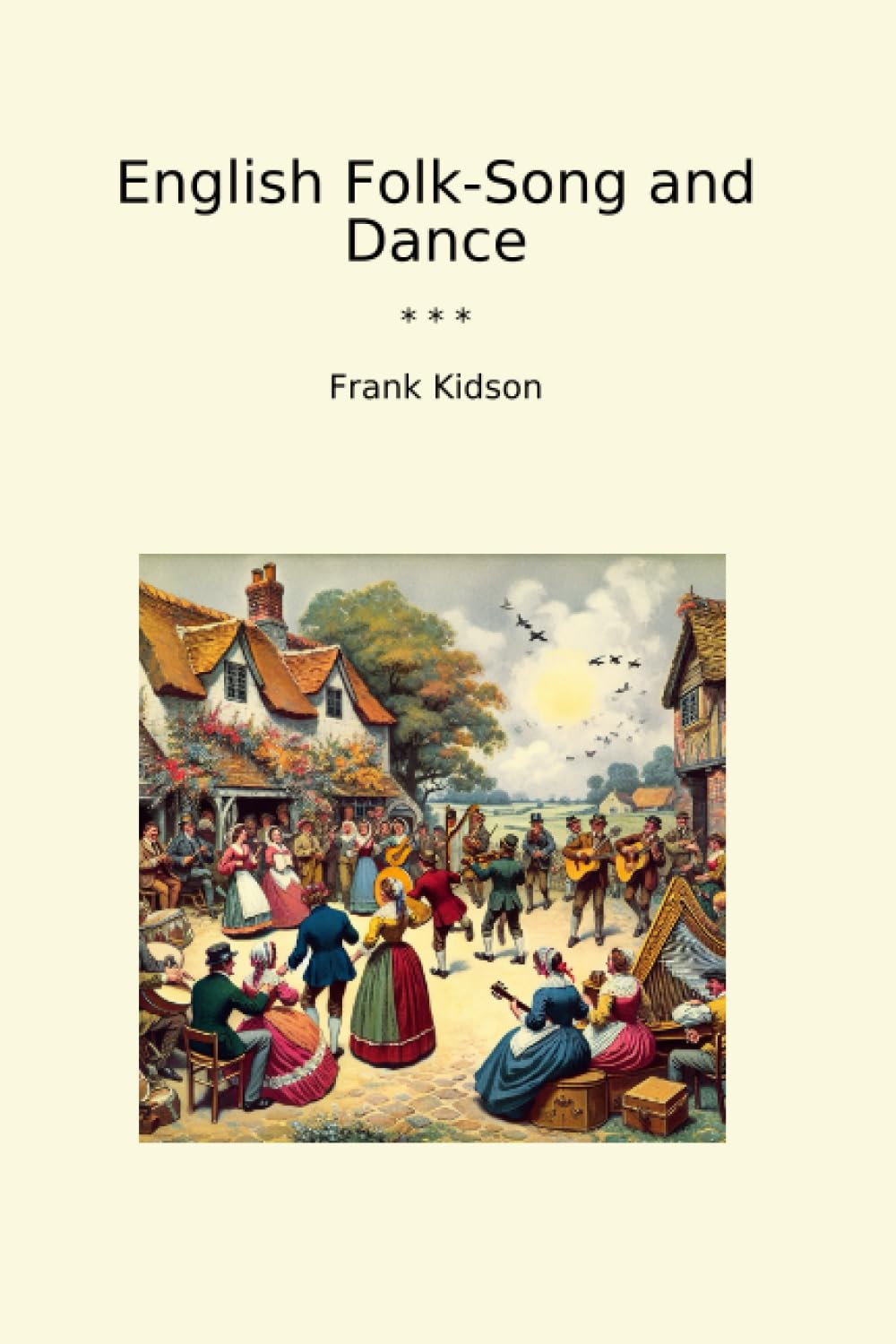 English Folk-Song and Dance (Classic Books) baixar o livro de graça
