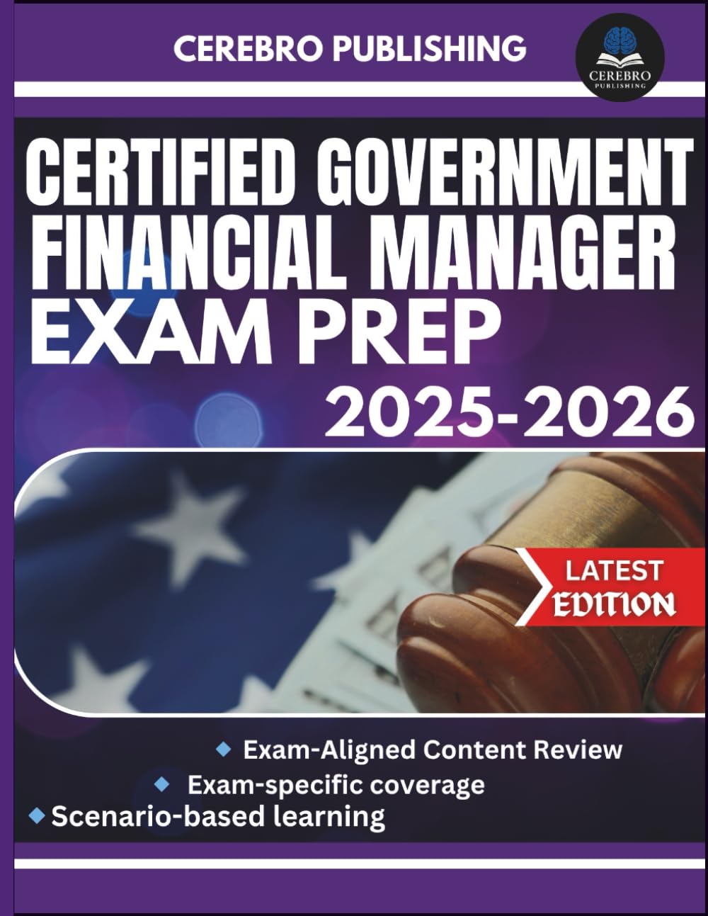 CERTIFIED GOVERNMENT FINANCIAL MANAGER EXAM PREP 2025-2026: 400+ Practice Questions, Detailed Answer, Explanations, and Prep Insights baixar o livro de graça
