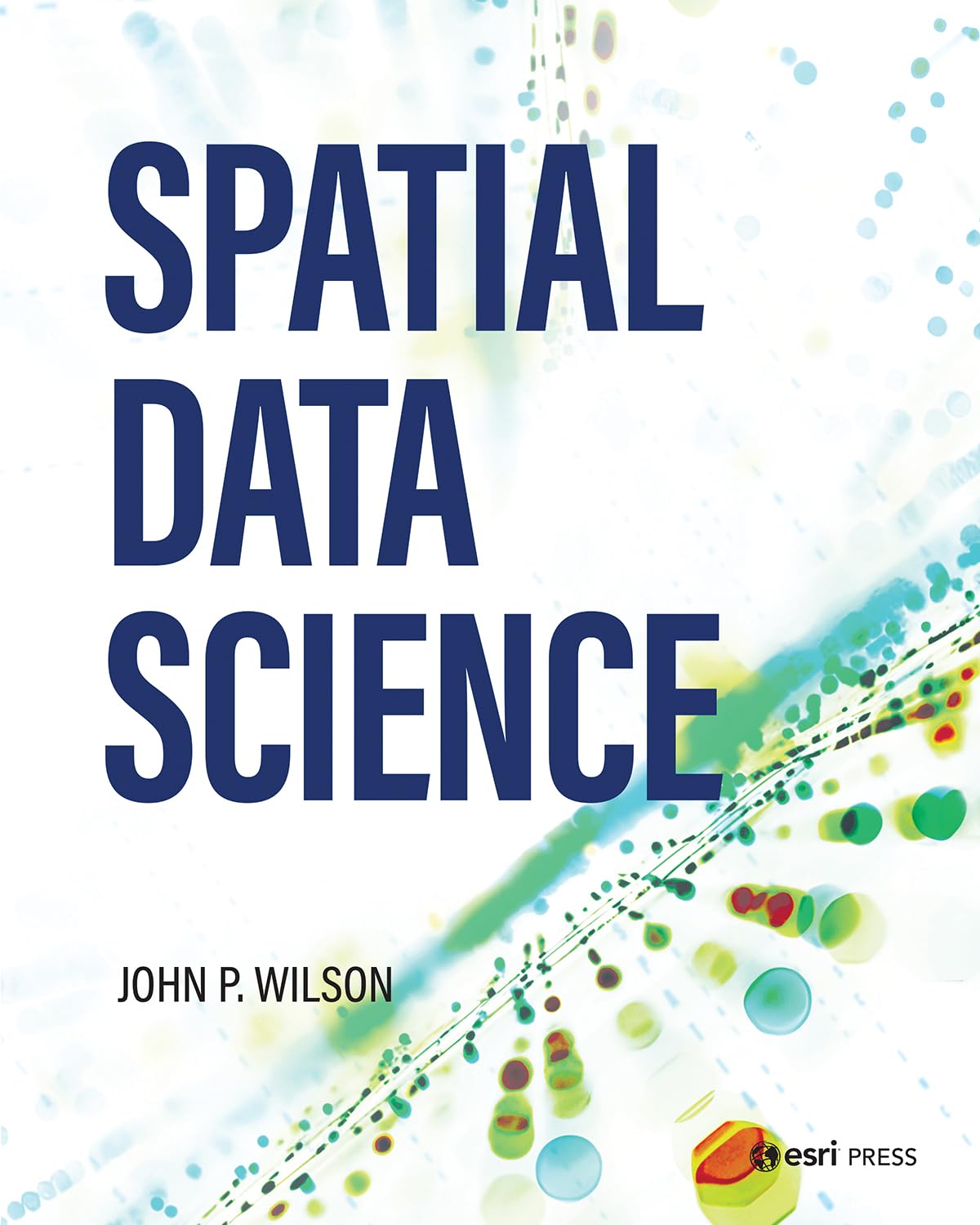 ler totalmente Spatial Data Science (English Edition)