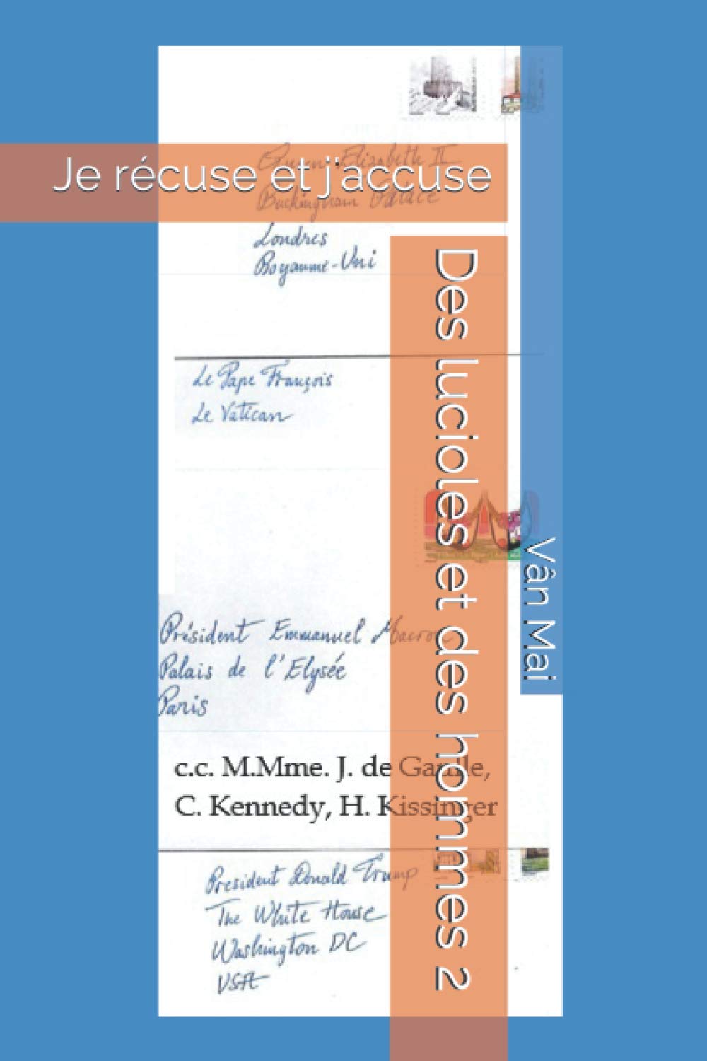 Des lucioles et des hommes 2: Je récuse et j'accuse baixar o livro de graça