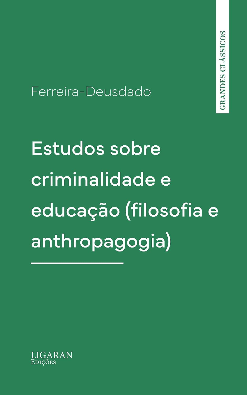 capítulo por capítulo baixar Estudos sobre criminalidade e educação (filosofia e anthropagogia)