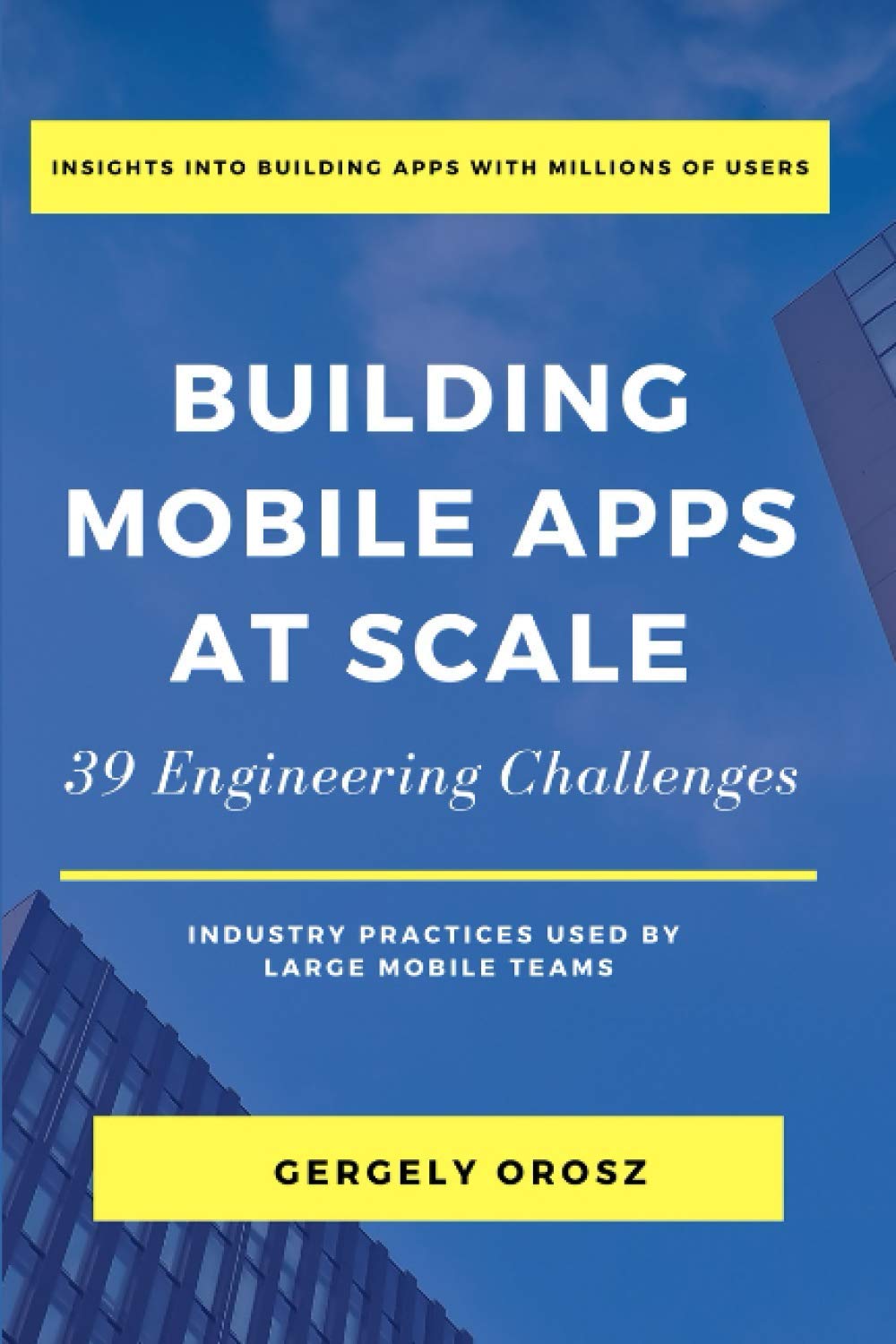 Building Mobile Apps at Scale: 39 Engineering Challenges baixar livro de graça