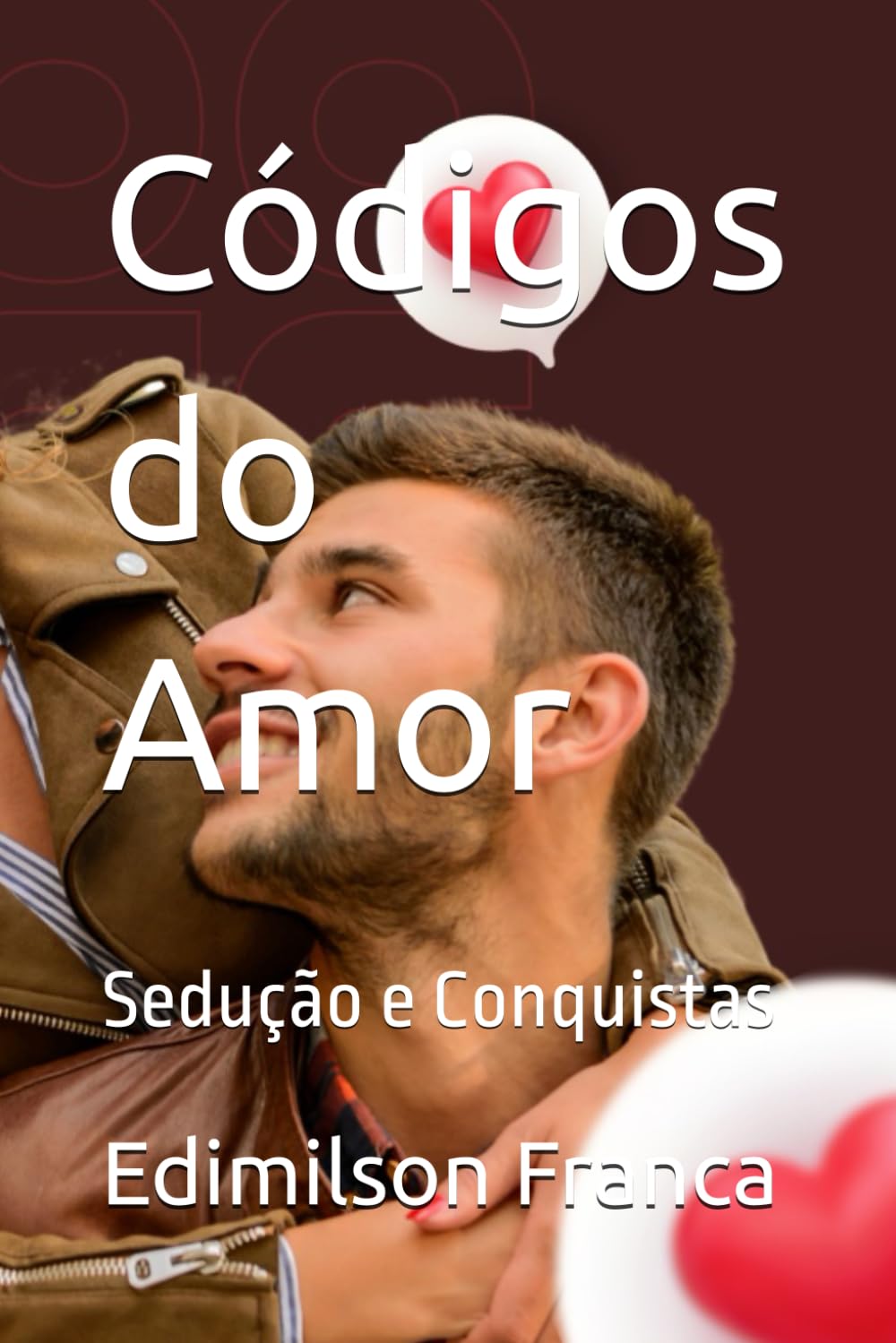 Códigos do Amor:: Sedução e Conquistas (Portuguese Edition) baixar o livro de graça