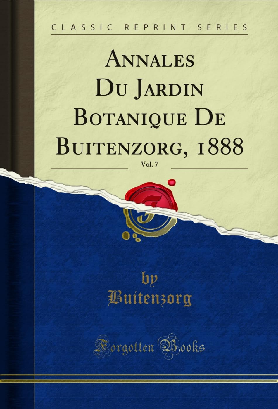 Annales Du Jardin Botanique De Buitenzorg, 1888, Vol. 7 (Classic Reprint) (German Edition) baixar o livro de graça