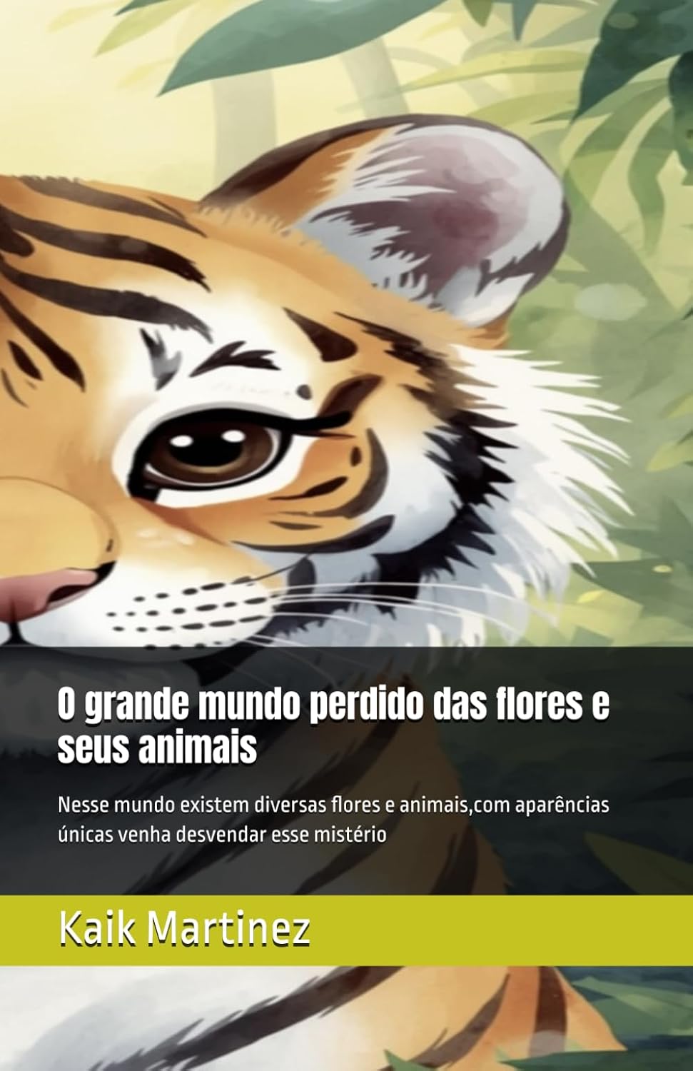 ler totalmente O grande mundo perdido das flores e seus animais: Nesse mundo existem diversas flores e animais, com aparências únicas venha desvendar esse mistério