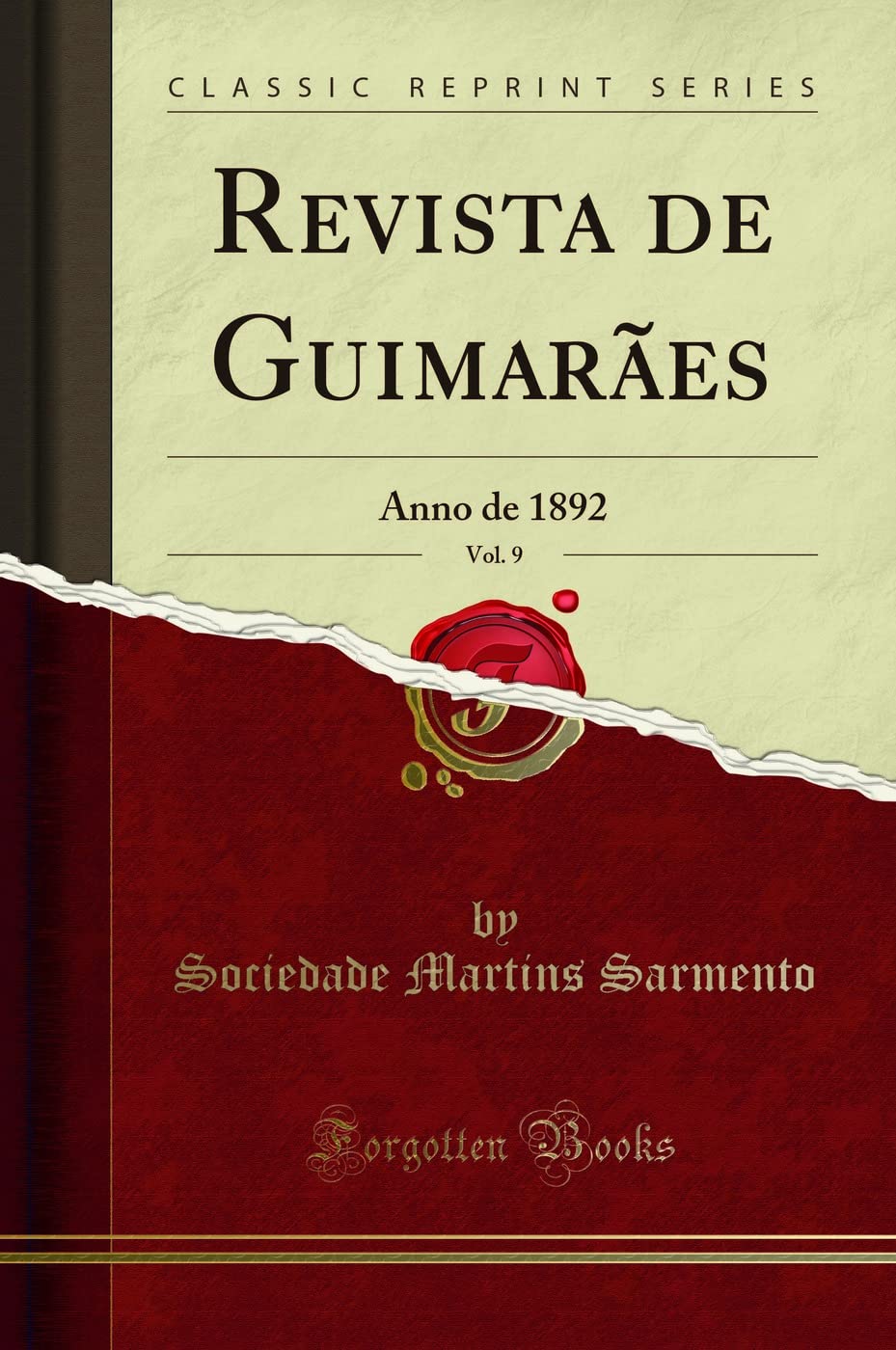 ler totalmente Revista de Guimarães, Vol. 9: Anno de 1892 (Classic Reprint)