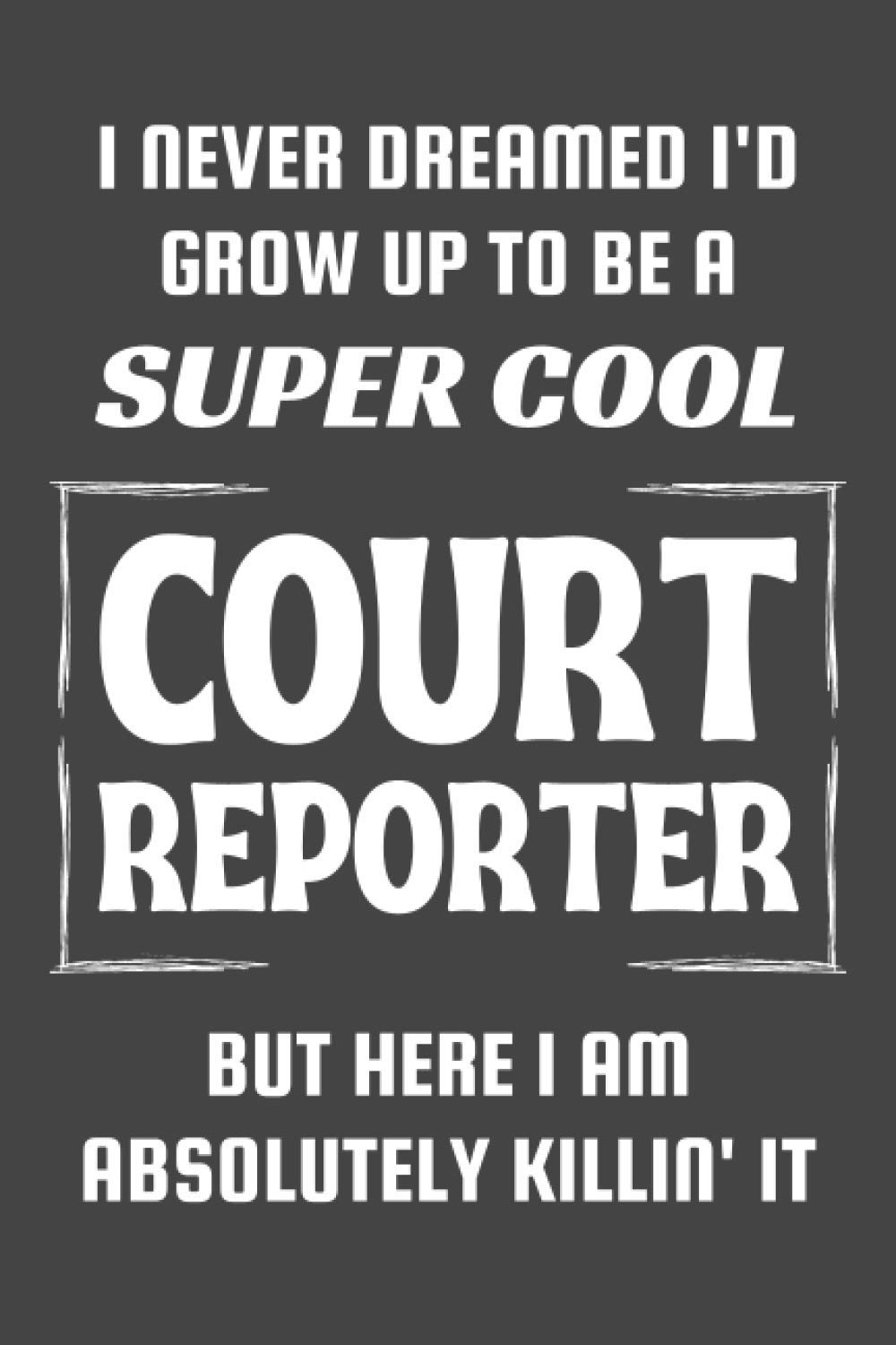 capítulo por capítulo baixar Court Reporter Gifts: Blank Lined Notebook Journal Diary Paper, a Funny and Appreciation Gift for Court Reporter to Write in (Volume 9)