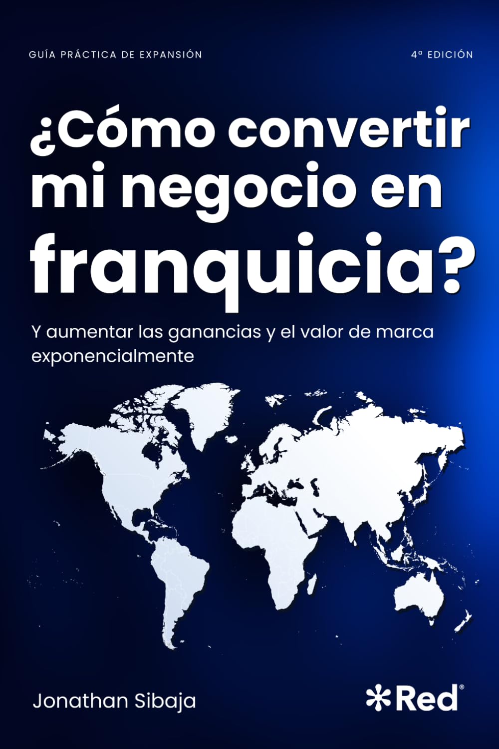 ¿Cómo convertir mi negocio en franquicia?: Y aumentar las ganancias y el valor de marca exponencialmente baixar o livro de graça