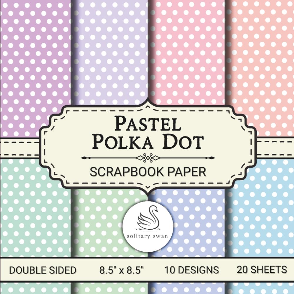 Pastel Polka Dot Scrapbook Paper: Decorative 20 Double-Sided Sheets for Junk Journals, Card Making, and Origami baixar livro de graça