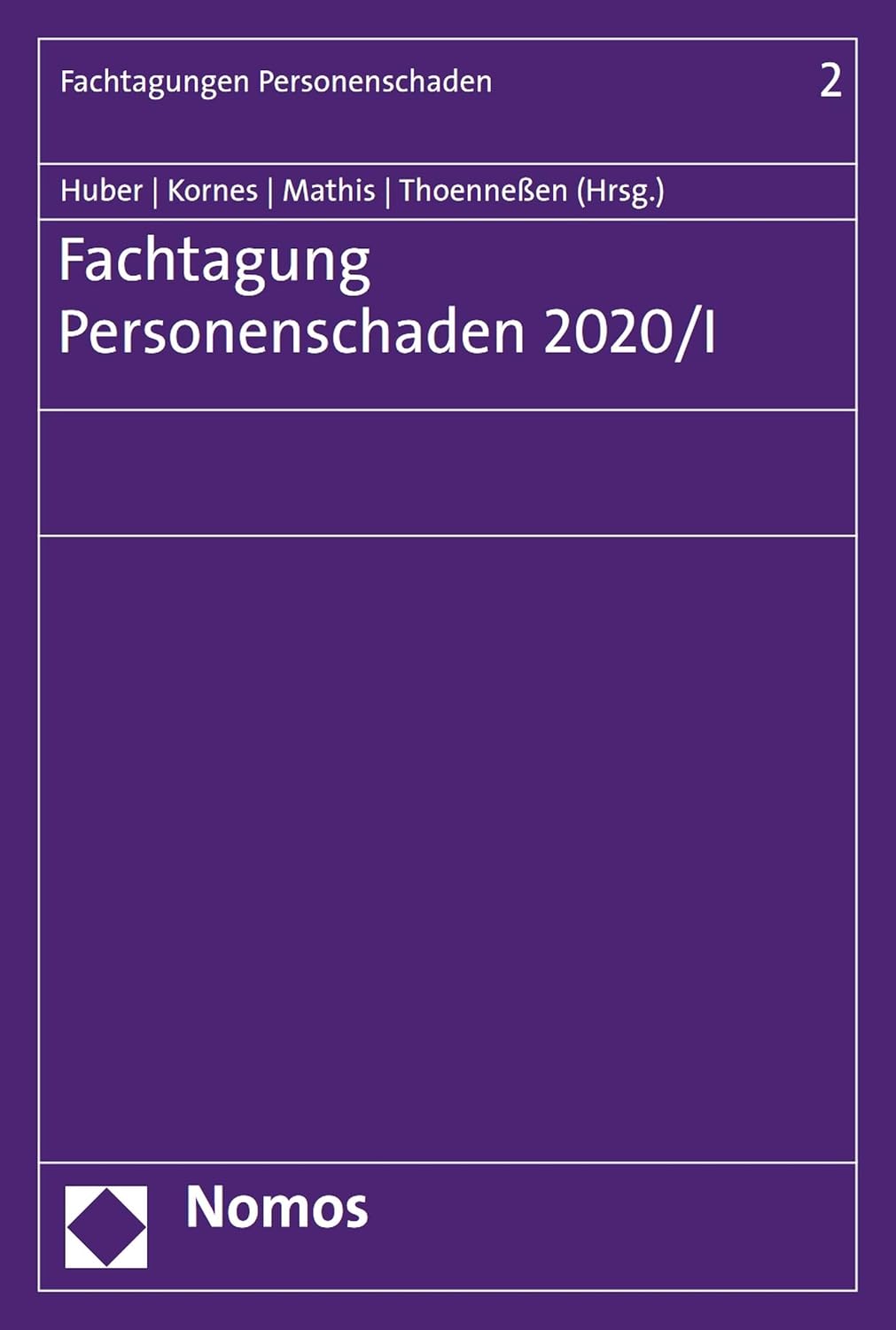 Fachtagung Personenschaden 2020/I (Fachtagungen Personenschaden 2) (German Edition)