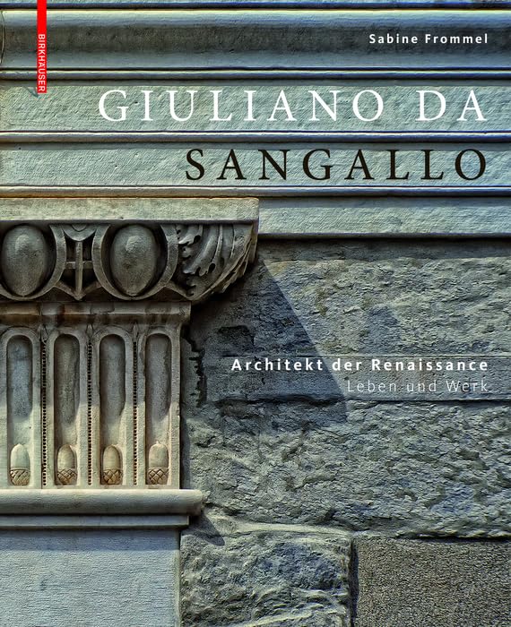ler totalmente Giuliano Da Sangallo: Architekt Der Renaissance