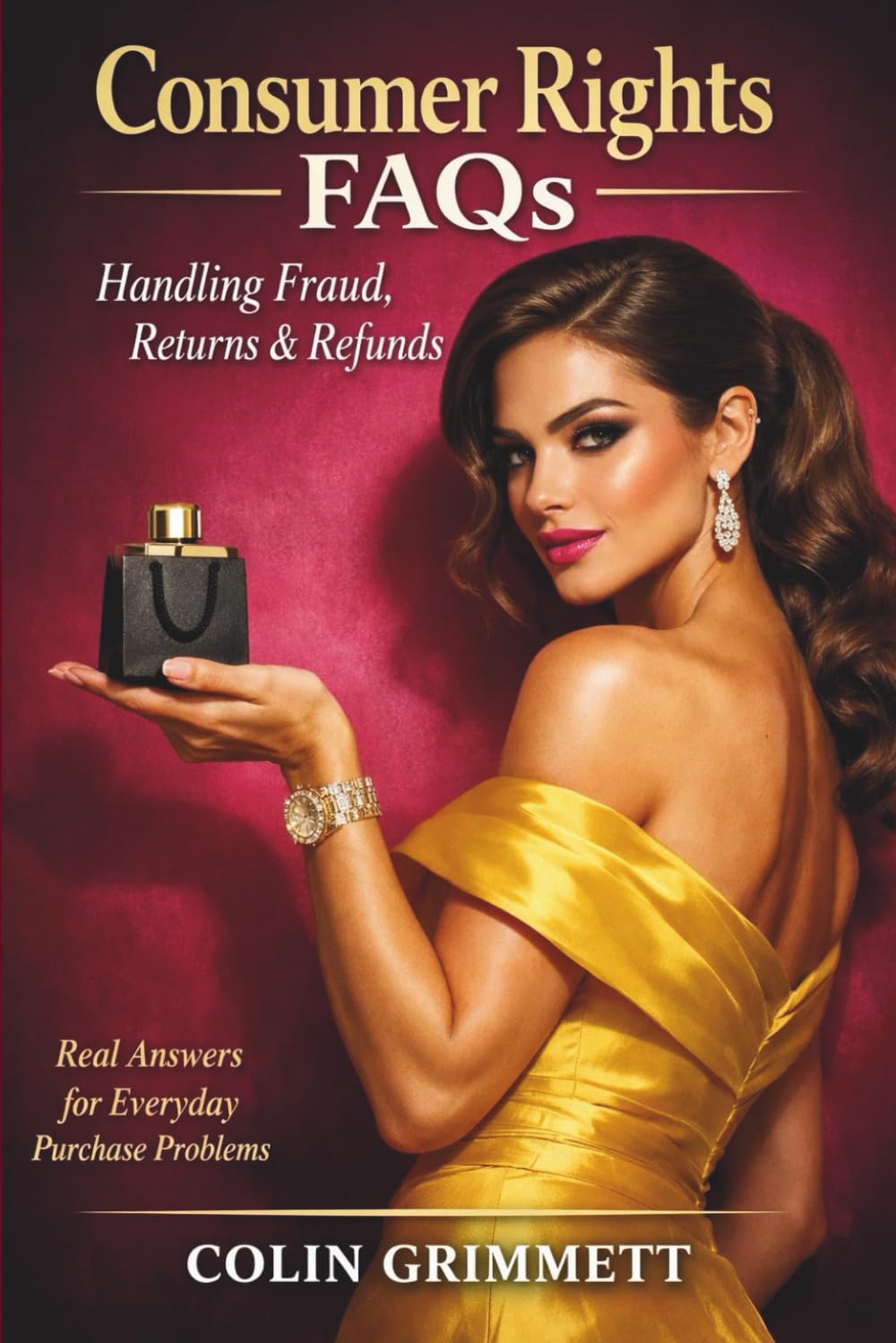 Consumer Rights FAQs – Handling Fraud, Returns & Refunds: Real Answers for Everyday Purchase Problems (American Law Essentials) baixar o livro de graça