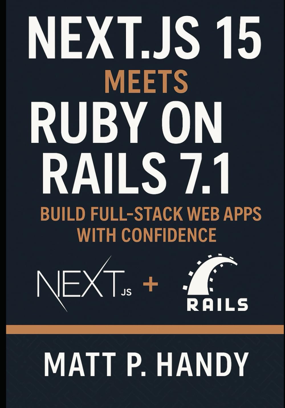 Next.js 15 Meets Ruby on Rails 7.1: Build Full-Stack Web Apps with Confidence baixar livro de graça