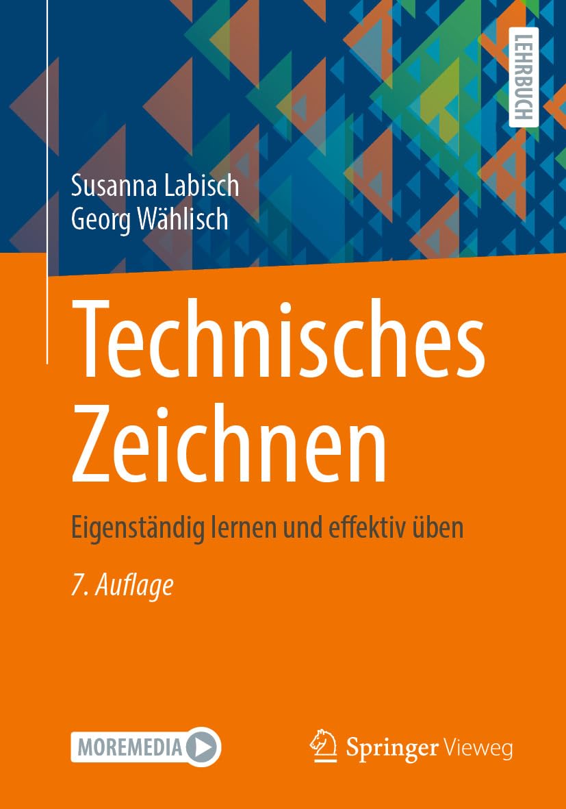capítulo por capítulo baixar Technisches Zeichnen: Eigenständig lernen und effektiv üben (Computer Science and Engineering (German Language)) (German Edition)