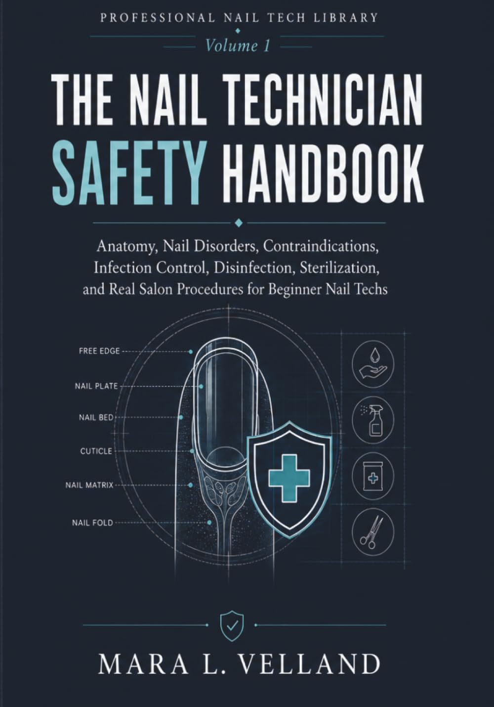 The Nail Technician Safety Handbook: Anatomy, Nail Disorders, Contraindications, Infection Control, Disinfection, Sterilization, and Real Salon... Nail Techs (Professional Nail Tech Library) baixar o livro de graça