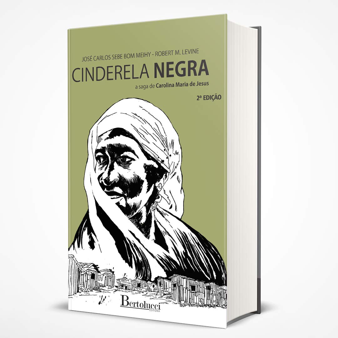 ler totalmente Cinderela Negra: A Saga de Carolina Maria de Jesus