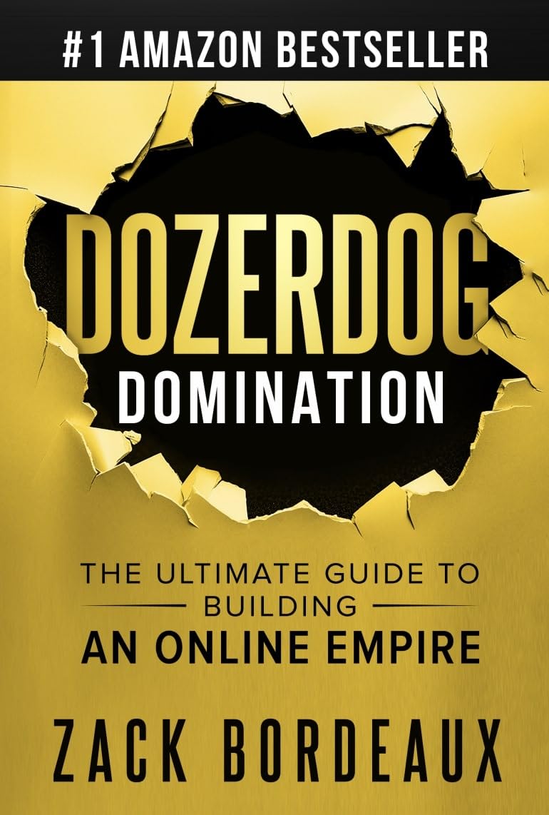 DozerDog Domination: The Ultimate Guide to Building an Online Empire (English Edition) baixar livro de graça