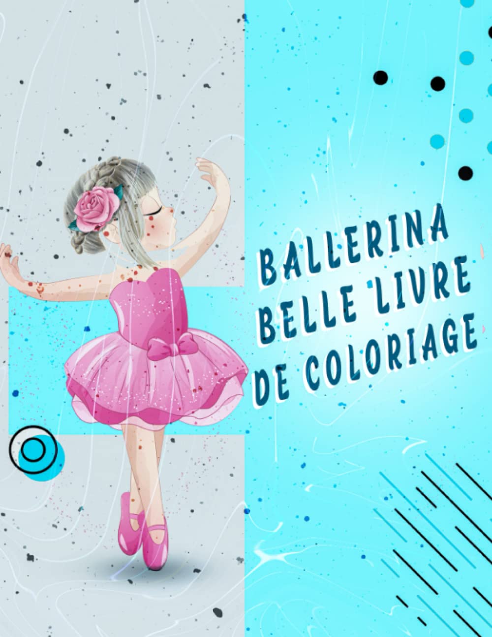 capítulo por capítulo baixar Ballerina Belle Livre De Coloriage: Chaies De Coloriage Pour Les Filles