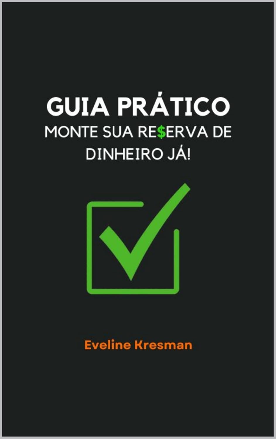 ler totalmente GUIA PRÁTICO - MONTE SUA RESERVA DE DINHEIRO JÁ!