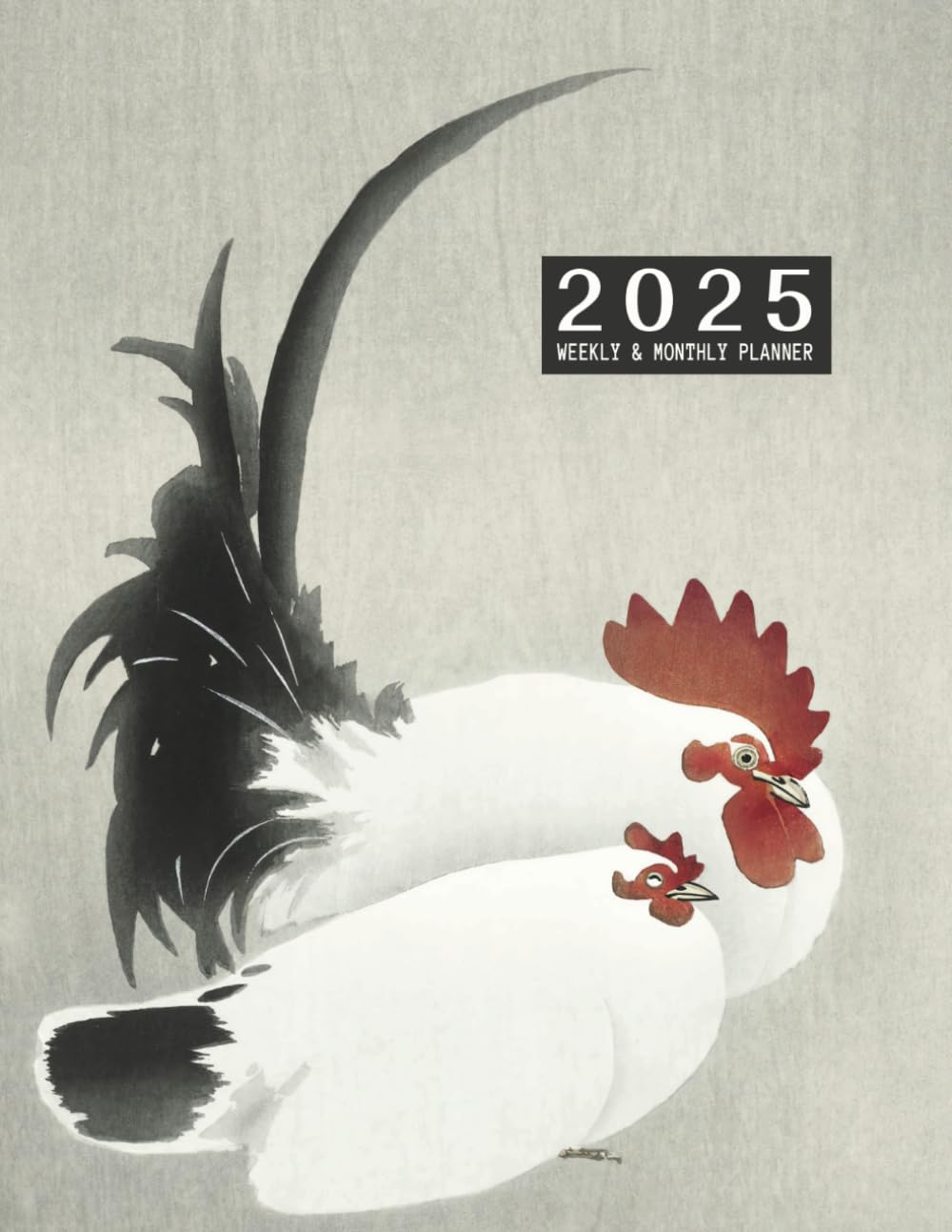 ler totalmente 2025 Weekly and Monthly Planner Notebook: Rooster & Hen: Japanese Artist Ohara Koson: 8.5 x 11 inches - 100 pages - Extra Note Pages