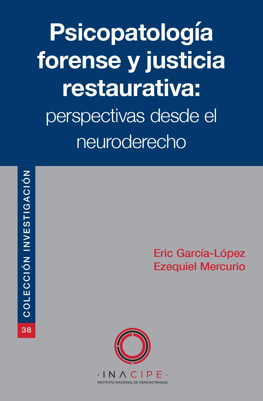 ler totalmente Psicopatología forense y justicia restaurativa (Colección Investigación) (Spanish Edition)