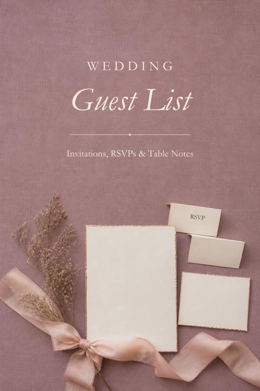 Wedding Guest List: Invitations, RSVPs & Table Notes baixar o livro de graça
