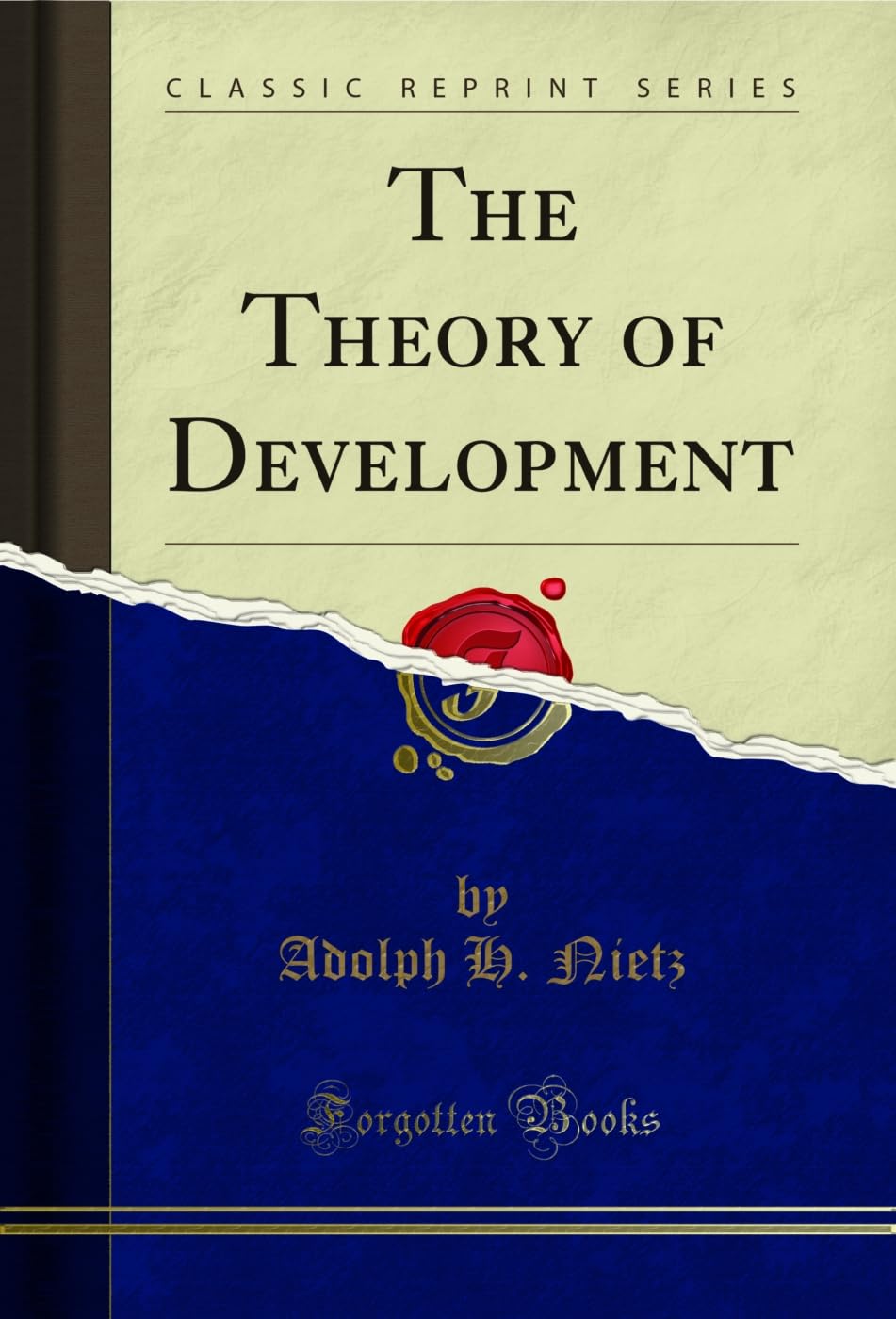 The Theory of Development (Classic Reprint) (English Edition)