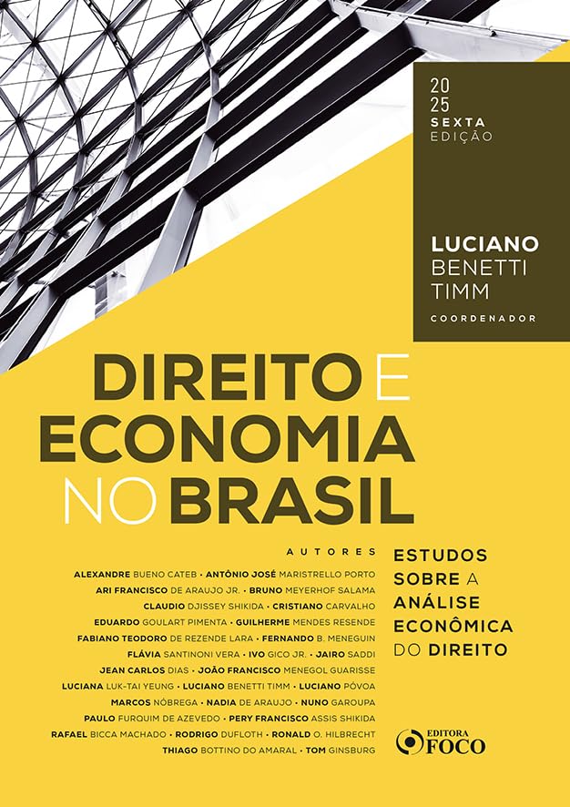 ler totalmente Direito e Economia no Brasil - Estudos Sobre a Análise Econômica do Direito - 6ª ED - 2025