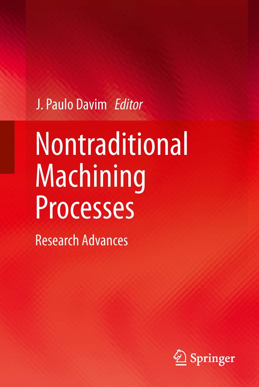 Nontraditional Machining Processes: Research Advances (English Edition) baixar o livro de graça