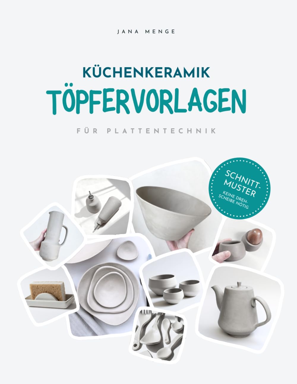 capítulo por capítulo baixar Küchenkeramik Töpfervorlagen für Plattentechnik - Schnittmuster - keine Drehscheibe nötig: Kopierbare DIY Keramik-Projekte für handgemachte Teller,... & Hobby-Keramiker:innen (German Edition)