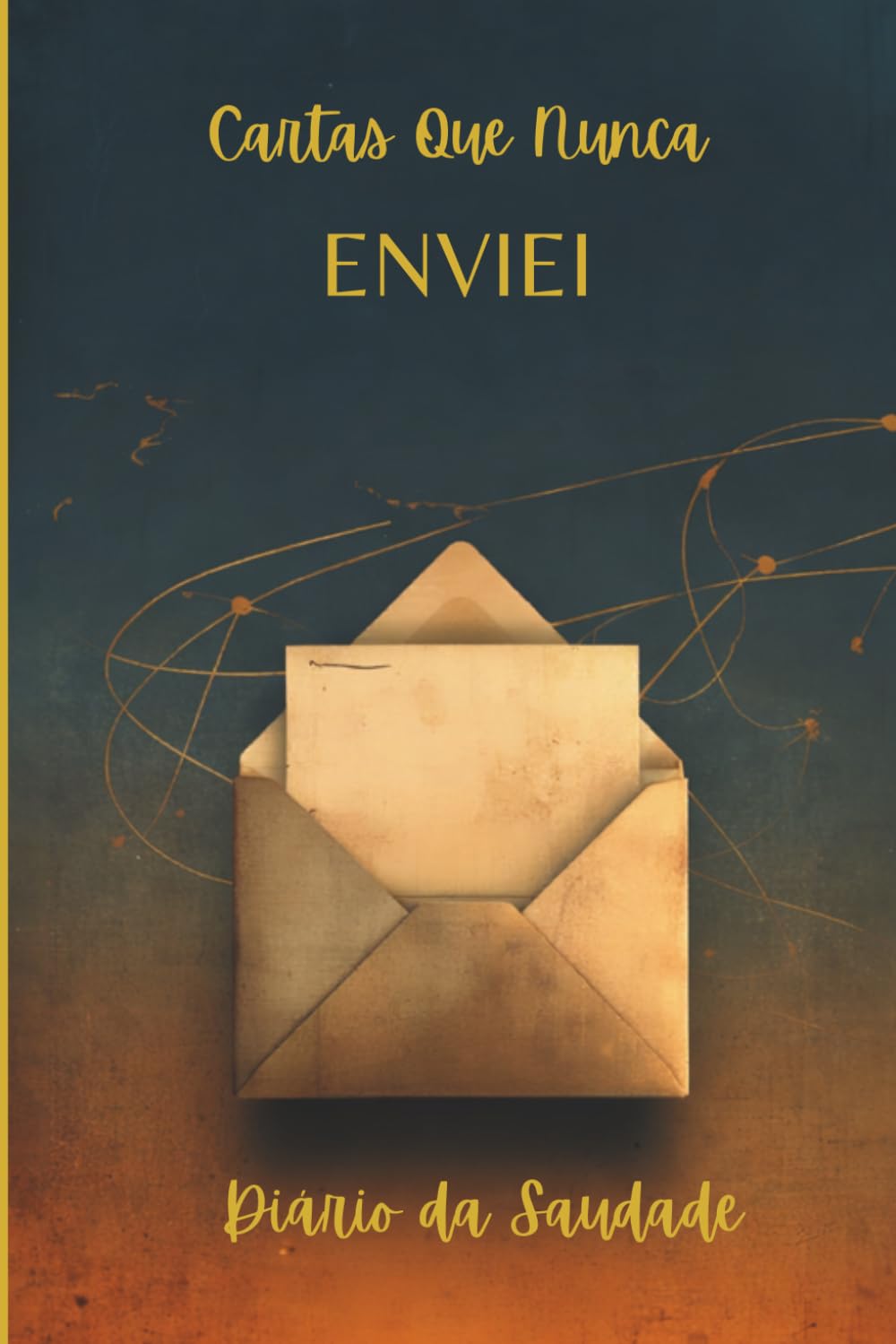ler totalmente Cartas Que Nunca Enviei: Diário da Saudade: Um Diário para escrever cartas para família, amigos e até para o Brasil. (Portuguese Edition)