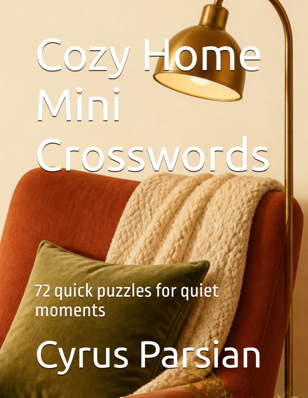 Cozy Home Mini Crosswords: 72 quick puzzles for quiet moments baixar o livro de graça