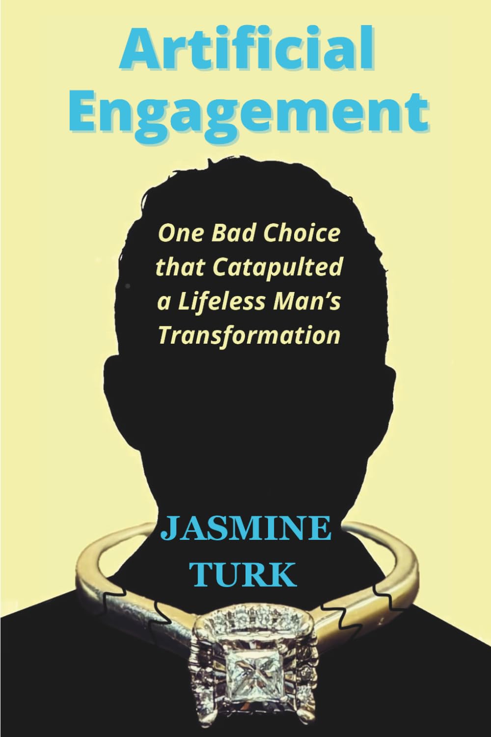 ler totalmente Artificial Engagement: One Bad Choice that Catapulted a Lifeless Man’s Transformation