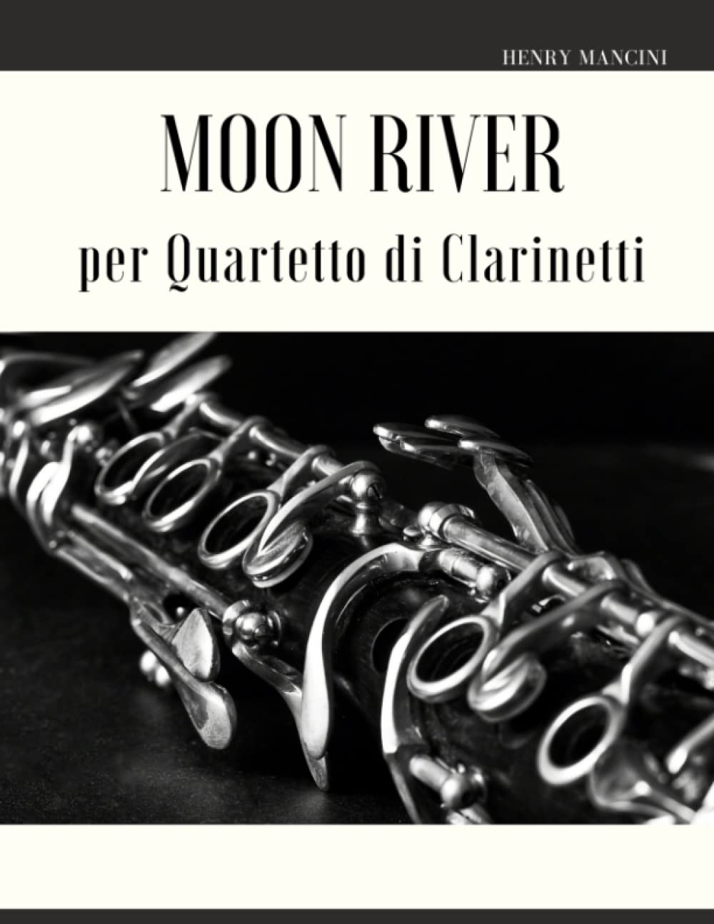 ler totalmente Moon River per Quartetto di Clarinetti
