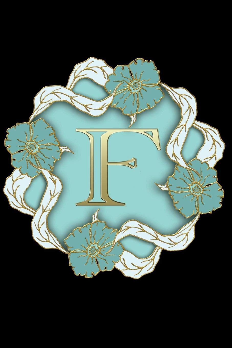 F: Personalized Monogrammed Initial "F" Notebook, Writing Journal or Diary for Women and Girls Makes a Great Personalized Gift baixar o livro de graça