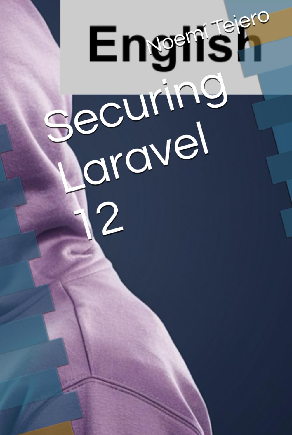 ler totalmente Securing Laravel 12