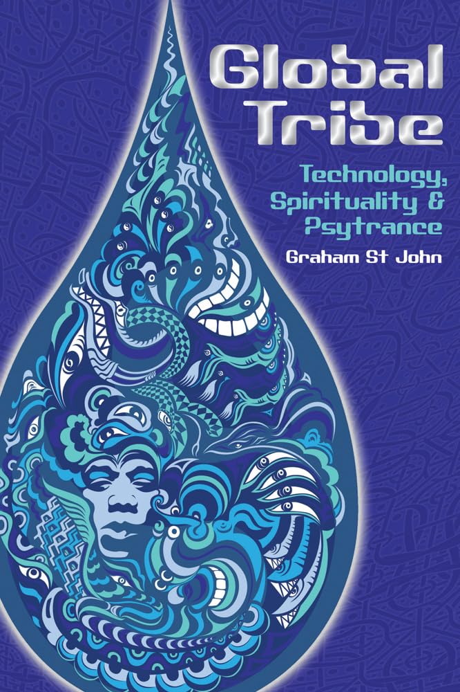 capítulo por capítulo baixar Global Tribe: Technology, Spirituality and Psytrance