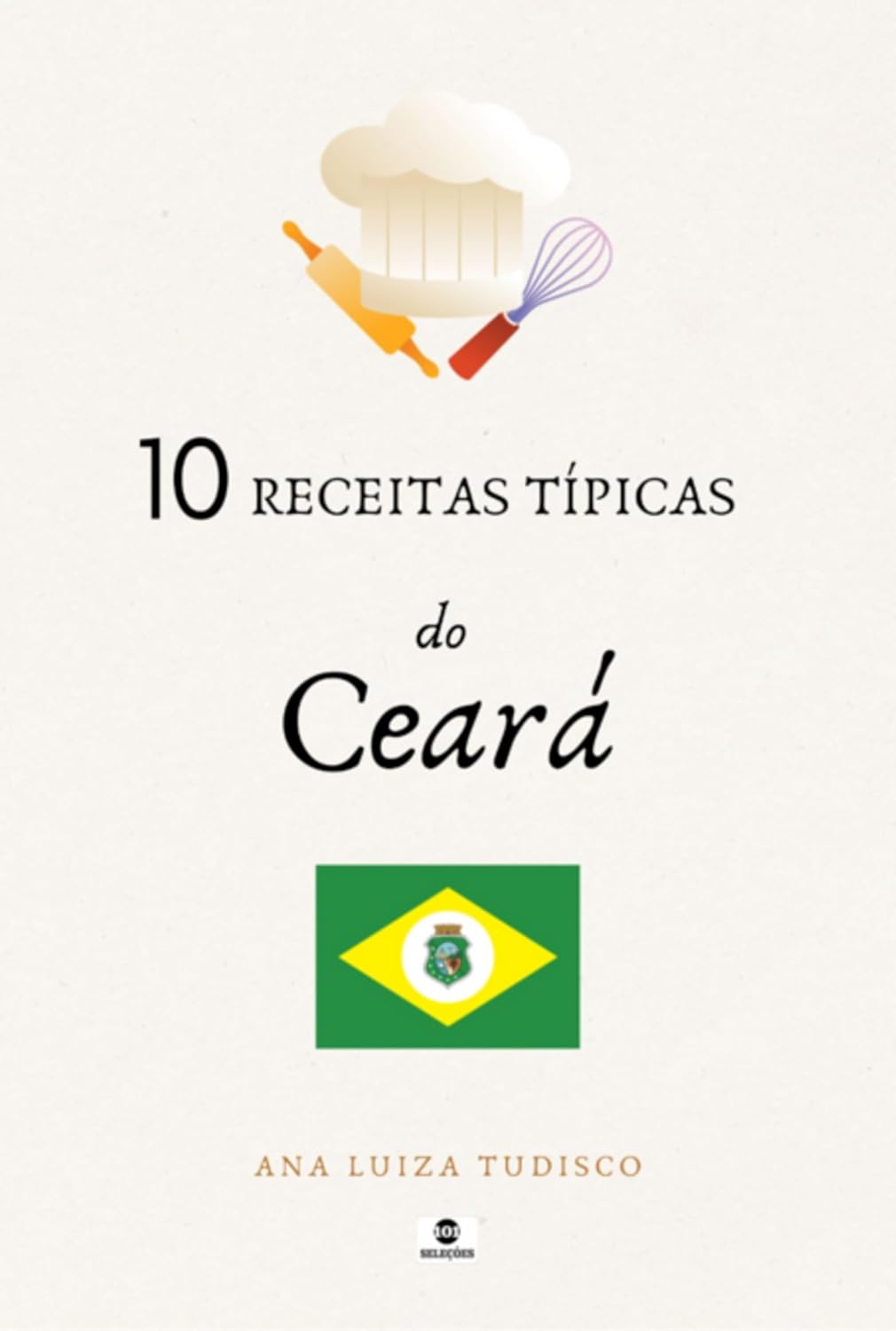 10 Receitas Típicas Do Ceará baixar o livro de graça