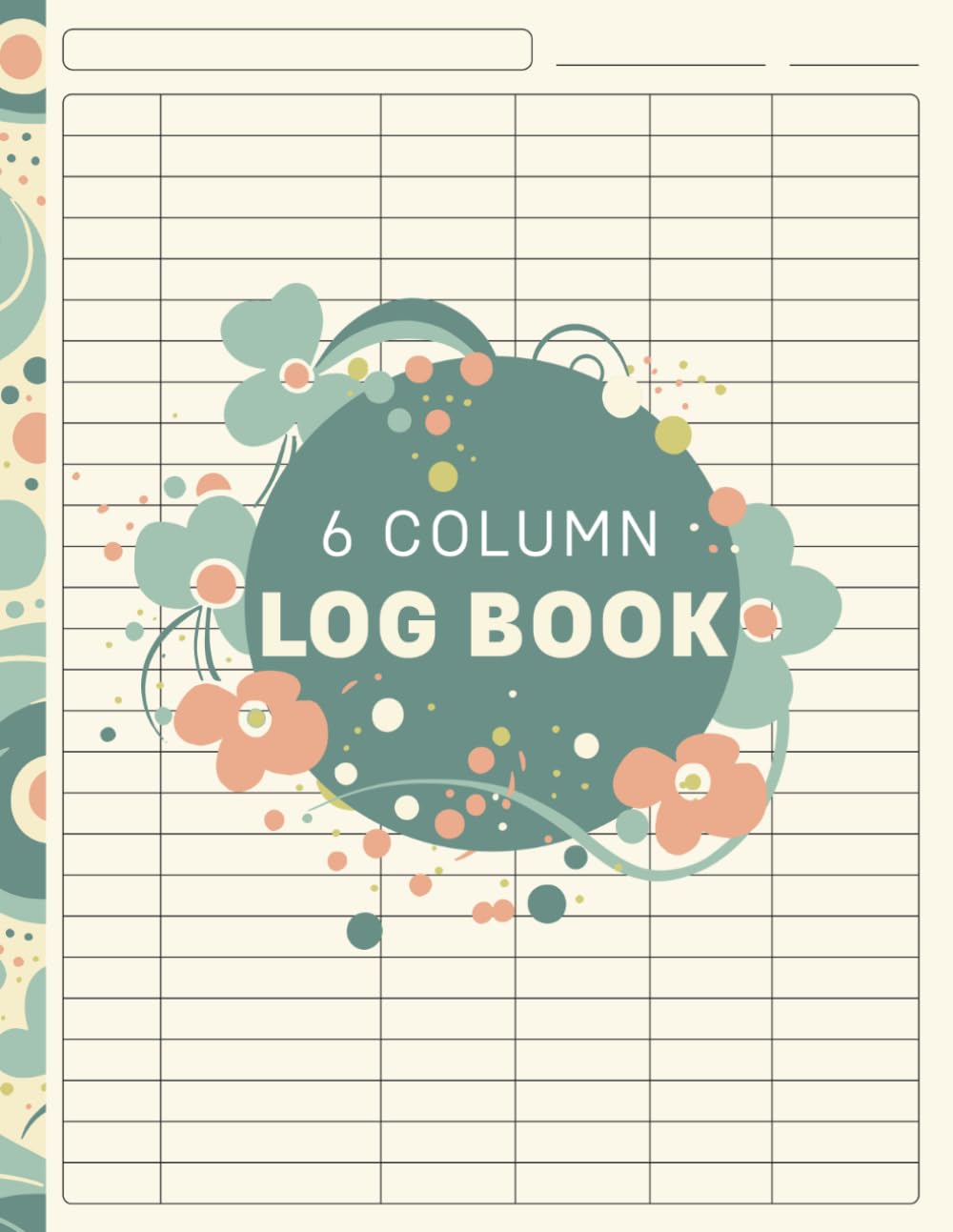 6 Column Log Book: Six Column Notebook for Business, Personal Use & Daily Activities. 8.5” x 11”, 120 pages. baixar livro de graça