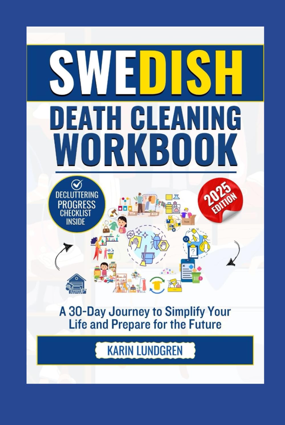 capítulo por capítulo baixar SWEDISH DEATH CLEANING WORKBOOK: A 30-Day Journey to Simplify Your Life and Prepare for the Future